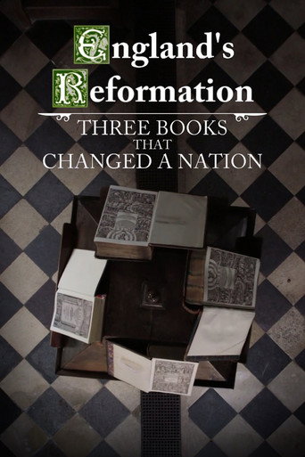 England's Reformation: Three Books That Changed a Nation movie poster