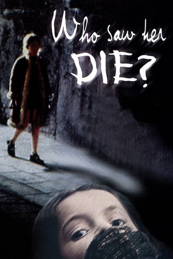 Who Saw Her Die? movie poster