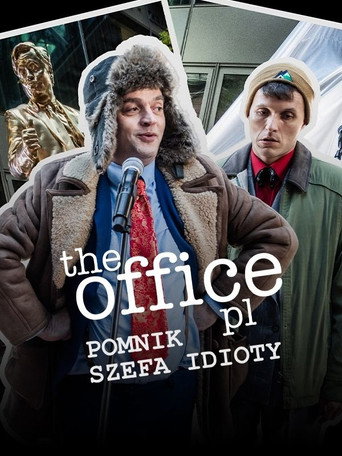The Office PL 3 - Pomnik Szefa Idioty movie poster