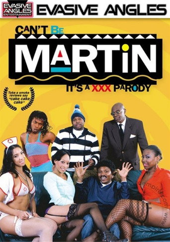 Can't Be Martin: It's a XXX Parody movie poster