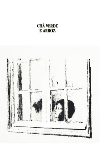 Chá Verde e Arroz movie poster