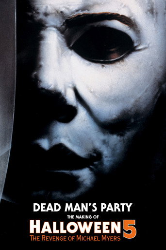 Dead Man's Party: The Making of Halloween 5 movie poster