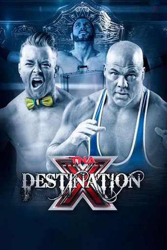 TNA Destination X 2015 movie poster