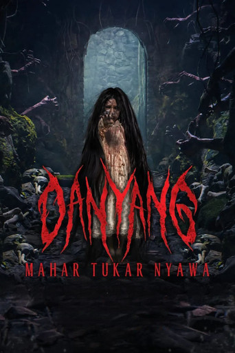 Danyang: Mahar Tukar Nyawa movie poster