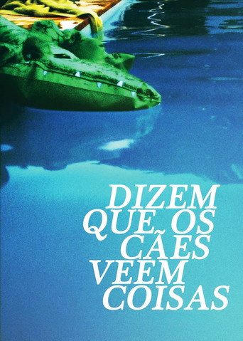 Dogs are said to see things movie poster