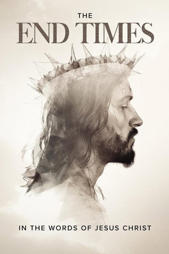 The End Times: In the Words of Jesus movie poster