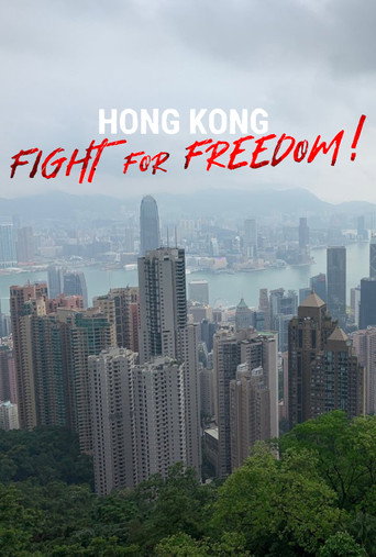 Hong Kong: Fight For Freedom! movie poster