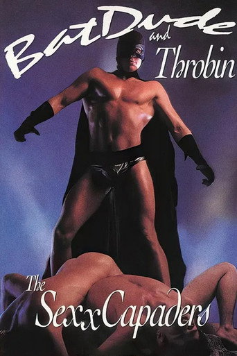 BatDude and Throbin: The Sexxcapaders movie poster