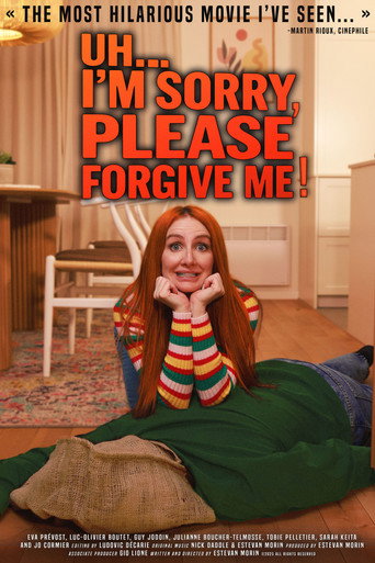 Uh... I'm sorry, please forgive me movie poster