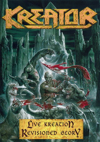 Kreator: Live Kreation - Revisioned Glory movie poster