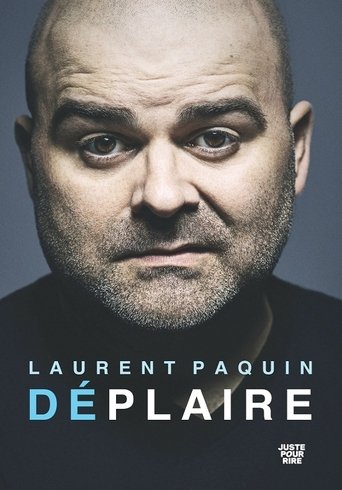 Laurent Paquin - Déplaire movie poster