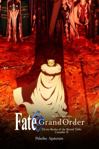 Fate/Grand Order the Movie: Divine Realm of the Round Table: Camelot 2 Paladin; Agateram movie poster