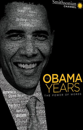 The Obama Years: The Power of Words movie poster