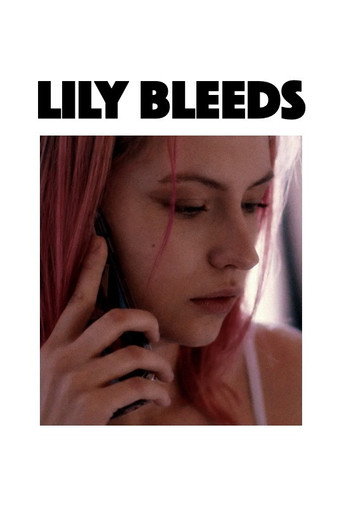 Lily Bleeds movie poster