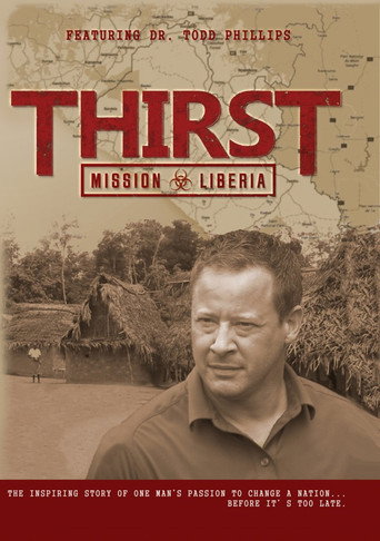 Thirst: Mission Liberia movie poster