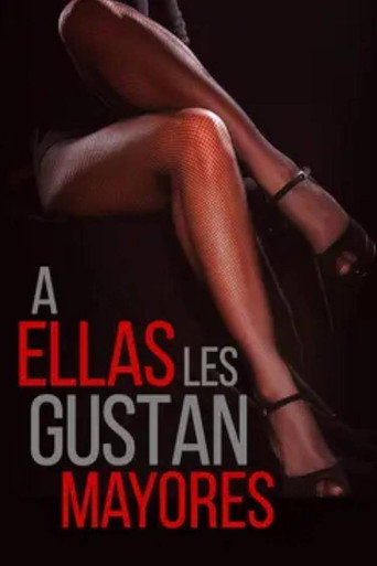 A ellas les gustan mayores movie poster