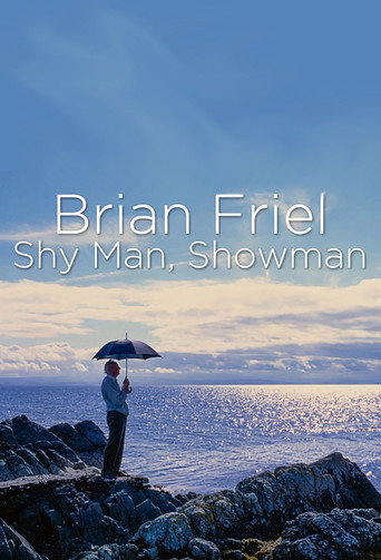 Brian Friel: Shy Man, Showman movie poster