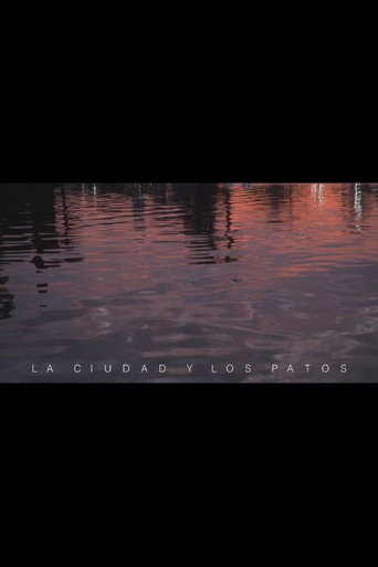 La ciudad y los patos movie poster