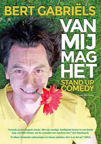Bert Gabriels - Van mij mag het movie poster