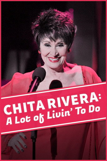 Chita Rivera: A Lot Of Livin' To Do movie poster