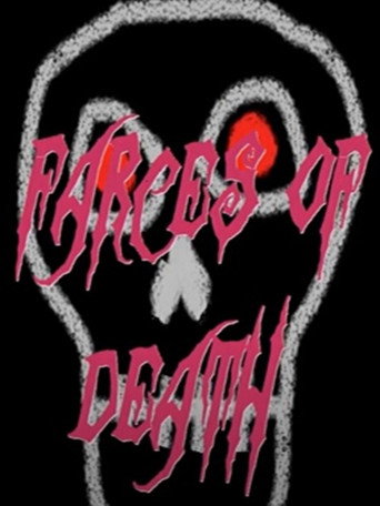 Farces of Death movie poster