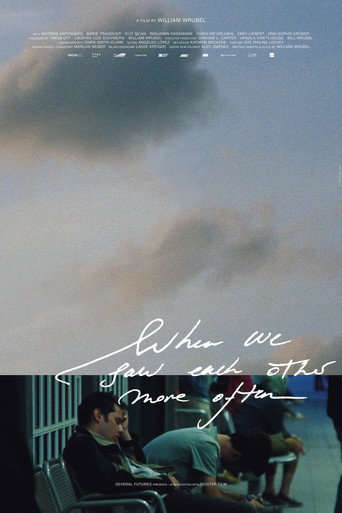 When We Saw Each Other More Often movie poster