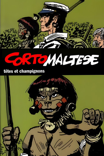 Corto Maltese: Heads and Mushrooms movie poster
