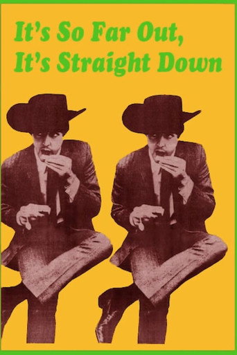 It's So Far Out, It's Straight Down! movie poster