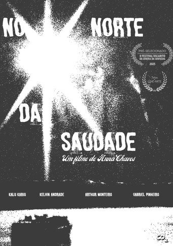 No Norte da Saudade movie poster