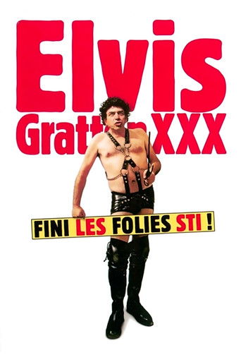 Elvis Gratton 3 : Le retour d'Elvis Wong movie poster