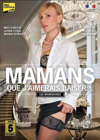 Mamans que j'aimerais baiser - Les bourgeoises movie poster