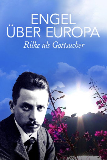 Engel über Europa - Rilke als Gottsucher movie poster
