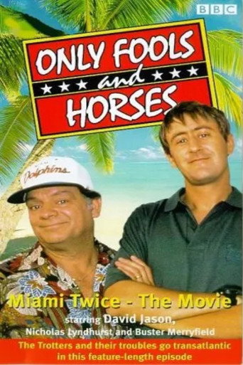Only Fools & Horses - Miami Twice - The Movie movie poster