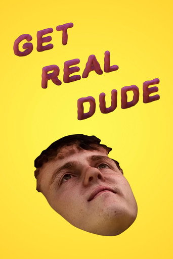 Get Real Dude movie poster