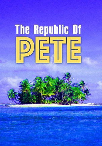 Republic of Pete movie poster