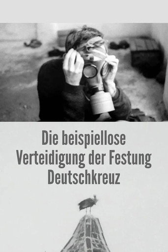 The Unprecedented Defence of the Fortress Deutschkreuz movie poster