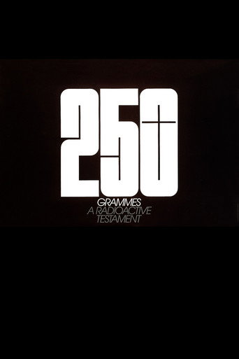 250 Grammes – A Radioactive Testament movie poster