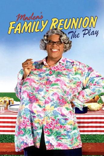 Tyler Perry's Madea's Family Reunion - The Play movie poster