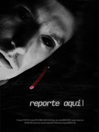 Reporte Aqui movie poster