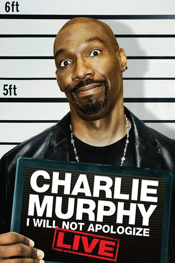 Charlie Murphy: I Will Not Apologize movie poster