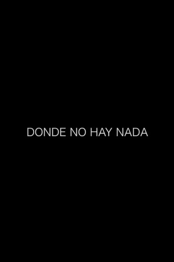 Donde no hay nada movie poster