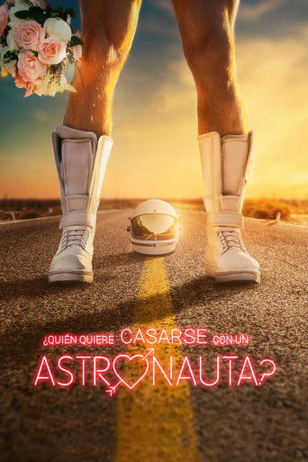 Who Wants to Marry an Astronaut? movie poster