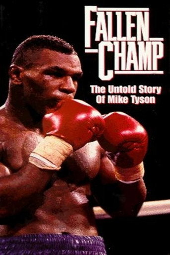 Fallen Champ: The Untold Story of Mike Tyson movie poster