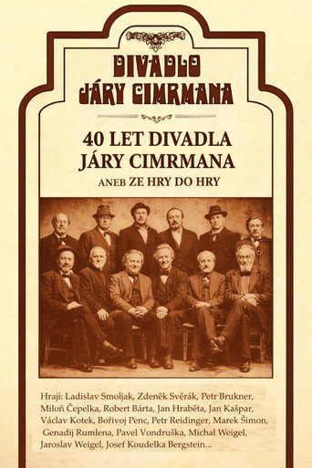 40 let Divadla Járy Cimrmana aneb Ze hry do hry movie poster