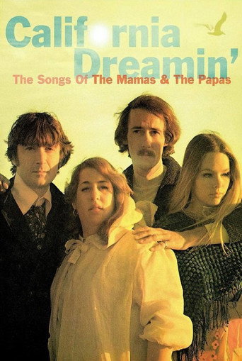 California Dreamin': The Songs of The Mamas & The Papas movie poster