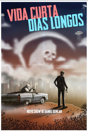 Vida Curta, Dias Longos movie poster
