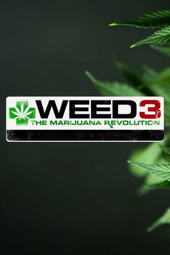 Weed 3: The Marijuana Revolution movie poster