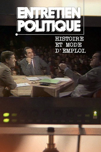 Entretien politique : Histoire et mode d'emploi movie poster
