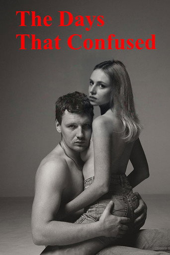 The Days That Confused movie poster
