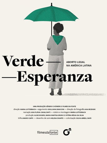Verde-Esperanza: Aborto Legal na América Latina movie poster
